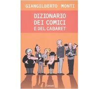 Dizionario dei comici del cabaret
