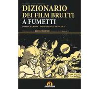 Dizionario dei film brutti a fumetti