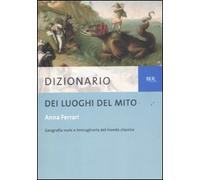 Dizionario dei luoghi del mito