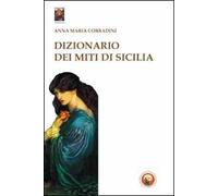 Dizionario dei miti di Sicilia
