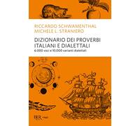 Dizionario dei proverbi italiani con alcune varianti dialettali - Schwamen...