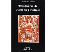 Dizionario dei simboli cristiani