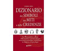 Dizionario dei simboli, dei miti e delle credenze