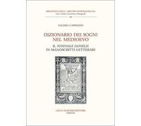 Dizionario dei sogni nel Medioevo. Il «Somniale Danielis» in manoscritti letterari
