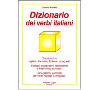 Dizionario dei verbi italiani - [Progetto Lingua Edizioni]
