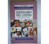 Dizionario del cinema. Cento grandi registi