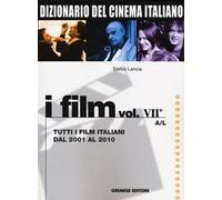 Libri Enrico Lancia - Dizionario Del Cinema Italiano. I Film #7/1
