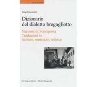 Dizionario del dialetto bregagliotto. Variante di Sopraporta