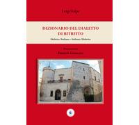 Dizionario del dialetto di Bitritto - Luigi Volpe - 2014 - Wip Ed