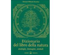 Libri Omraam Mikhael Aivanhov - Dizionario Del Libro Della Natura. Analogie, Imm