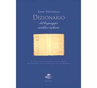 Dizionario del linguaggio araldico italiano