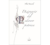 Dizionario del Medioevo pistoiese