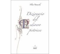 Dizionario del Medioevo pistoiese