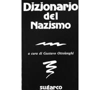 Dizionario del Nazismo