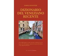 Dizionario del veneziano recente - Genovese Marco