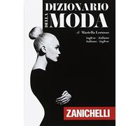 Dizionario della moda. Inglese-Italiano, Italiano-Inglese