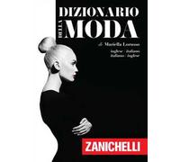 Dizionario della moda. Inglese-Italiano, Italiano-Inglese
