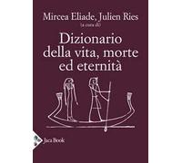 Dizionario della vita, morte ed eternità