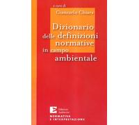 Dizionario delle definizioni normative in campo ambientale