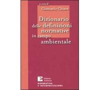 Dizionario delle definizioni normative in campo ambientale