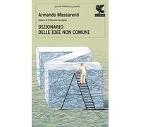 Dizionario delle idee non comuni