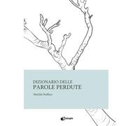 Dizionario delle parole perdute