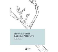 Dizionario delle parole perdute