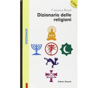Dizionario delle religioni. Storia, divinità, concetti. Con floppy disk