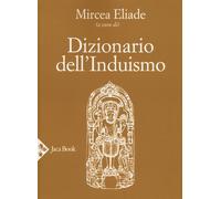 Dizionario dell'induismo - Eliade Mircea