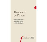 Dizionario dell'Islam - Potin Jacques, Zuber Valentine