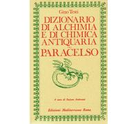 Dizionario di alchimia e di chimica antiquaria. Paracelso