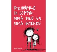 Dizionario di coppia: cosa dice vs. cosa intende. Quaderno a righe divertente per i ricordi di coppia