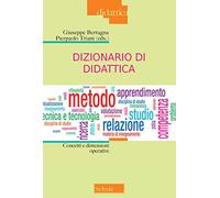 Dizionario di didattica. Concetti e dimensioni operative. Nuova ediz.