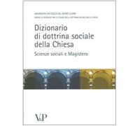 Dizionario di dottrina della Chiesa. Scienze sociali e Magistero