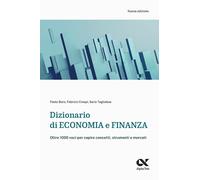Dizionario di economia e finanza. Oltre 1.000 voci per capire con