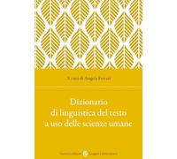 Dizionario di linguistica del testo a uso delle scienze umane
