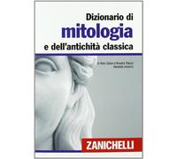 Dizionario di mitologia e dell'antichità classica - Gislon Mary, Palazzi Rosetta
