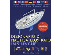 Dizionario di nautica illustrato in 9 lingue. Ediz. multilingue - Bird Vanessa