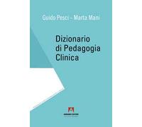 Dizionario di pedagogia clinica