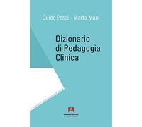 Dizionario di pedagogia clinica