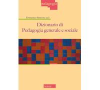 Libri Dizionario Di Pedagogia Generale E Sociale