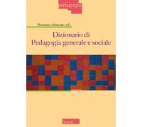 Libri Dizionario Di Pedagogia Generale E Sociale