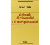 Dizionario di psicoanalisi e di micropsicoanalisi