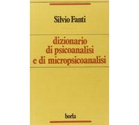 Dizionario di psicoanalisi e di micropsicoanalisi