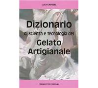 Dizionario di scienza e tecnologia del gelato artigianale
