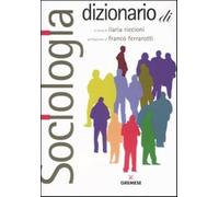 Dizionario di sociologia - Riccioni I. (cur.)