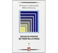 Dizionario di spiritualità biblico-patristica. Vol. 60 - Panimolle S. A. (cur.)