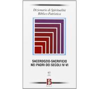 Libri Dizionario Di Spiritualita Biblico Patristica