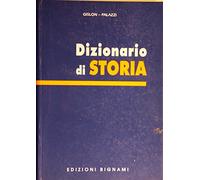 Dizionario di storia. Per le Scuole superiori