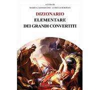 Dizionario elementare dei grandi convertiti